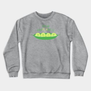 Spread Hap'pea'ness! Crewneck Sweatshirt